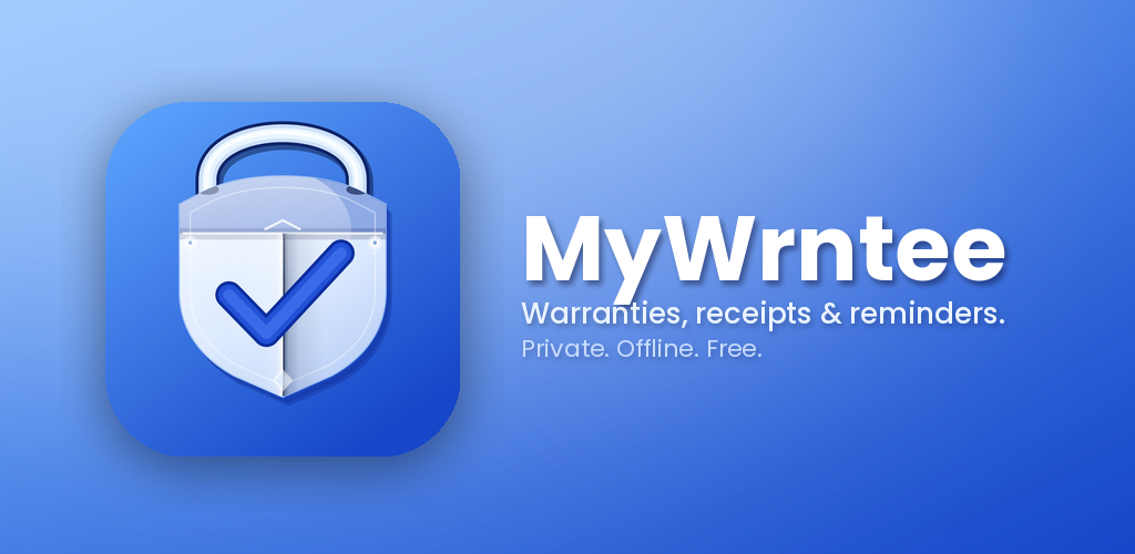 MyWrntee - Warranties, receipts & reminders. Private. Offline. Free.